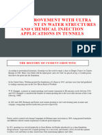 Soil Improvement With Ultra Fine Cement in Water Structures and Chemical Injection Applications in Tunnels