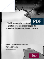 Livro - Violência Escolar Contra Alunos e Professores e A Precarização Do Trabalho