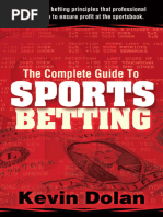 The Complete Guide To Sports Betting The Six Key Betting Principles That Professional Bettors Use To Ensure Profit at The... (Kevin Dolan (Dolan, Kevin) ) (Z-Library)