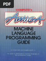 Compute's Amiga Machine Language Programming Guide (Daniel Wolf and Douglas Leavitt Jr. - 1988) (Programming Assembly Motorola 68000 68010 Commodore Amiga)