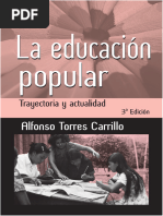 La Educación Popular. Trayectoria y Actualidad - Alfonso Torres Carrillo