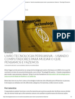 Livro Tecnologia Persuasiva - Usando Computadores para Mudar o Que Pensamos e Fazemos Tecnologia Persuasiva