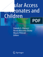 Vascular Access in Neonates and Children: Daniele G. Biasucci Nicola Massimo Disma Mauro Pittiruti