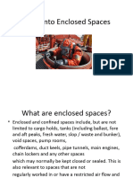 Enclosed Spaces Entry