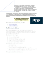 El Reclutamiento de Personal Es Un Conjunto de Procedimientos Orientado A Atraer Candidatos Potencialmente Calificados y Capaces de Ocupar Cargos Dentro de La Empresa