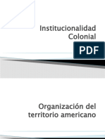 Institucionalidad Colonial