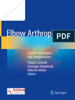 Elbow Arthroplasty: Current Techniques and Complications Filippo Castoldi Giuseppe Giannicola Roberto Rotini