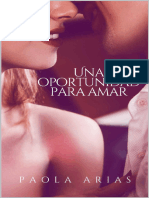 Una Oportunidad para Amar - Paola Arias