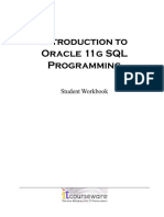 Introduction To Oracle 11g SQL Programming: Student Workbook