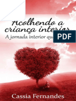 Acolhendo A Criança Interior - Cassia Fernandes