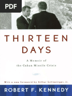 Thirteen Days - Robert F Kennedy