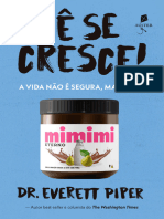 Vê Se Cresce! - A Vida Não É Segura, Mas É Boa - Dr. Everett Piper