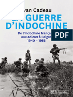 La Guerres D'indochine - de L'indochine Française Aux Adieux À Saigon 1940-1956 - Ivan Cadeau