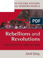 Rebellions and Revolutions China From The 1880s To 2000 (Jack Gray)