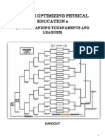 Health Optimizing Physical Education 2: (Understanding Tournaments and Leagues)