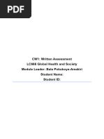 CW1: Written Assessment LC666 Global Health and Society Module Leader: Bala Pokuboye-Amakiri Student Name: Student ID