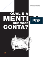 Livro Qual É A Mentira Que Você Conta - Marcos Fergutz