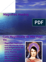 Magnified Healing