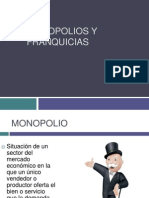 Monopolios y Franquicias