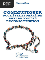 Communiquer Pour Être Et Paraître Dans La Société de Consommation (Kacou Goa (Goa, Kacou) ) (Z-Library)