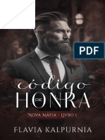 Código de Honra - Nova Máfia - Livro 1 - Flavia Kalpu