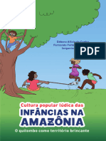 Ebook - Cultura Popular Lúdica Das Infâncias Na Amazônia - o Quilombo Território Brincante