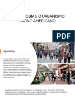 Aula - Agorafobia e Urbanismo Latino Americano