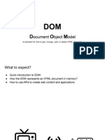 Ocument Bject Odel: A Standard For How To Get, Change, Add, or Delete HTML Elements