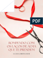 Ebook+ +Rompendo+Com+Os+Lac Os+de+Alma+Que+Te+Prendem