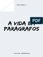 A Vida em Parágrafos