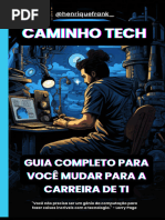 Caminho Tech Guia Completo para Voce Entrar Pra Carreira de TI