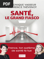 Santé, Le Grand Fiasco (Etc.)