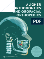 Aligner Orthodontics and Orofacial Orthopedics