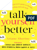 Talk Yourself Better A Confused Persons Guide To Therapy, Counselling and Self-Help by Sherine, Ariane