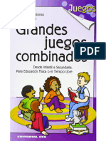 Alonso, Jesús - Grandes Juegos Combinados Desde Infantil A Secundaria, para Educación Física o Tiempo Libre