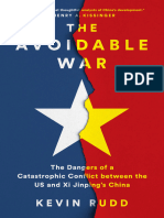 The Avoidable War The Dangers of A Catastrophic Conflict Between The US and Xi Jinping's China by Kevin Rudd