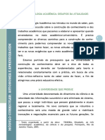 TEIXEIRA, Elizabeth. As Três Metodologias Acadêmica, Da Ciência e Da Pesquisa.