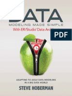 Data Modeling Made Simple With Embarcadero ERStudio Data Architect Adapting To Agile Data Modeling in A Big Data World (Steve Hoberman) (Z-Library)