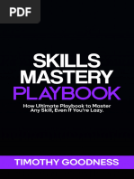 Skills Mastery Playbook The Ultimate Playbook To Master Any Skill Even If You Are Lazy