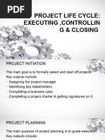 Project Life Cycle Execution Control Closing