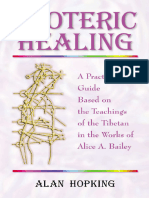 Esoteric Healing - A Practical G - Alan Hopking