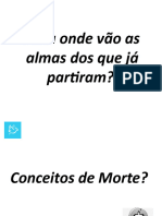 Para Onde Vão A Alma Dos Que Partiram