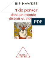 L Art de Penser Dans Un Monde Distrait Et Violent (Laurie Hawkes)