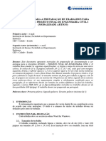 Instruções para A Preparação de Trabalhos para Disciplina de Projeto Final de Engenharia Civil I (Modalidade Artigo)