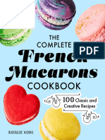 The Complete French Macarons Cookbook 100 Classic and Creative Recipes (Natalie Wong) (Z-Library)