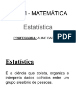 Estatística Aula 1 (Introdução, Tabelas e Gráficos)