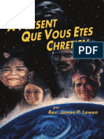 A Présent Que Vous Êtes Chrétien - James P. Lowen