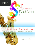 Unleashing The Dragon (Saxophone Technique. The Intermediate - Advanced Course)