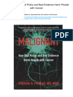 Malignant: How Bad Policy and Bad Evidence Harm People With Cancer. ISBN 1421437635, 978-1421437637