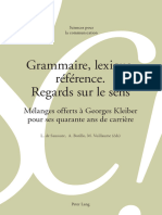 Grammaire, Lexique, Référence. Regards Sur Le Sens: Mélanges Offerts À Georges Kleiber Pour Ses Quarante Ans de Carrière